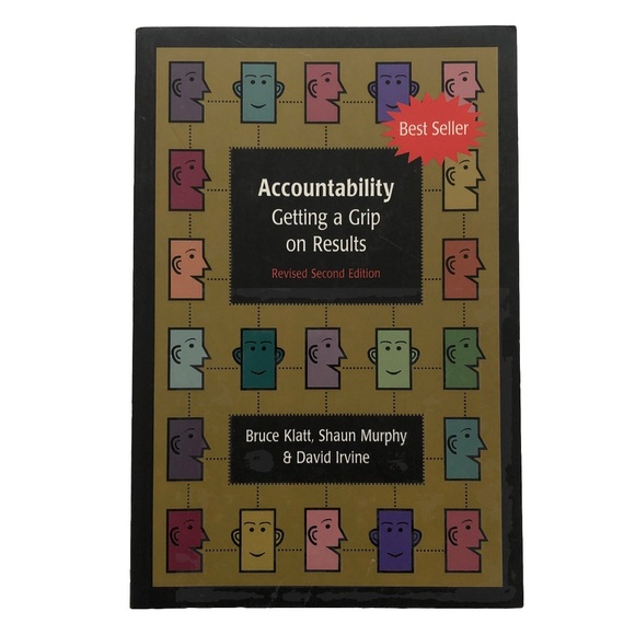 Other - Accountability: Getting a Grip on Results by Klatt, Murphy and Irvine
